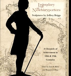 Legendary Newburyporters, Sculptures by Jeffrey Briggs